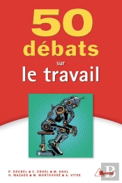 50 Débats Sur Le Travail