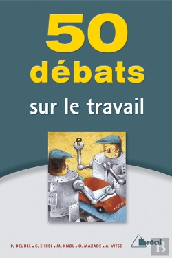 Bertrand.pt - 50 Débats Sur Le Travail