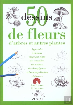 Bertrand.pt - 50 Dessins De Fleurs D'Arbres Et Autres Plantes