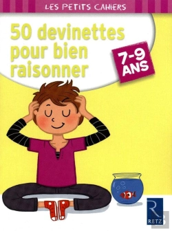 Bertrand.pt - 50 Devinettes Pour Bien Raisonner ; 7/9 Ans
