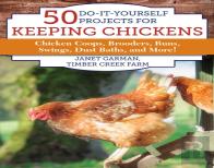 50 Do-It-Yourself Projects For Keeping Chickens