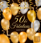 50 & Fabulous Guest Book