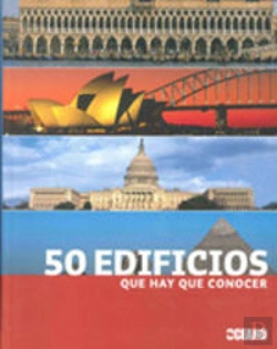 Bertrand.pt - 50 Edificios Que Hay Que Conocer