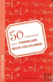 50 Ejercicios Comunicarte Mejor Con Los Demas 
