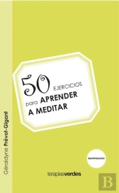 50 Ejercicios Para Aprender A Meditar