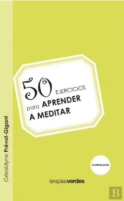 Bertrand.pt - 50 Ejercicios Para Aprender A Meditar