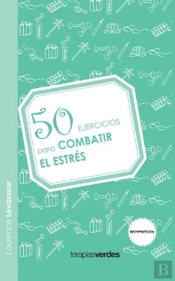 Bertrand.pt - 50 Ejercicios Para Combatir El Estres 