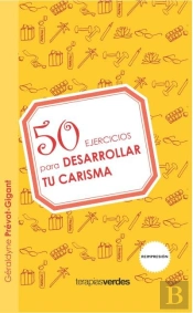50 Ejercicios Para Desarrollar Tu Carisma