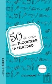50 Ejercicios Para Encontrar La Felicidad 