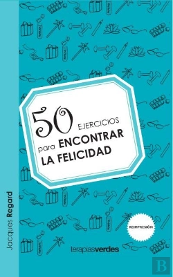 Bertrand.pt - 50 Ejercicios Para Encontrar La Felicidad 