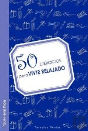 50 Ejercicios Para Vivir Relajado  