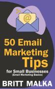 50 Email Marketing Tips For Small Businesses