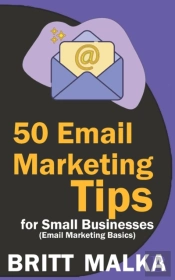 50 Email Marketing Tips For Small Businesses