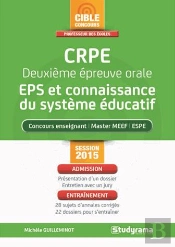 50 Entraînements À L'Oral Du Crpe ; L'Entretien À Partir D'Un Dossier