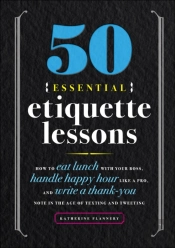 50 Essential Etiquette Lessons