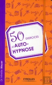 50 Exercices D'Autohypnose
