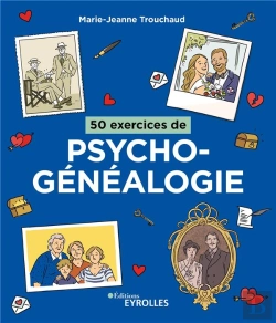 Bertrand.pt - 50 Exercices De Psychogenealogie