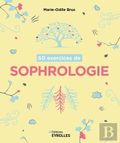 50 Exercices De Sophrologie
