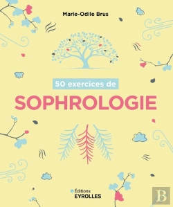 Bertrand.pt - 50 Exercices De Sophrologie
