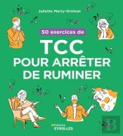 50 Exercices De Tcc Pour Arrêter De Ruminer