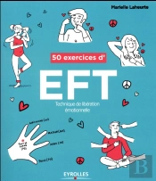 50 Exercices D'Eft (Technique De Liberation Emotionnelle)