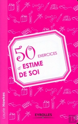 Bertrand.pt - 50 Exercices D'Estime De Soi