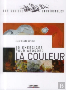 Bertrand.pt - 50 Exercices Pour Aborder La Couleur