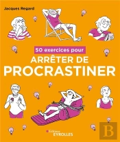 50 Exercices Pour Arrêter De Procrastiner