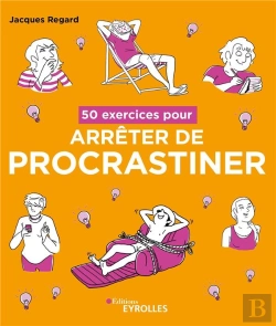 Bertrand.pt - 50 Exercices Pour Arrêter De Procrastiner