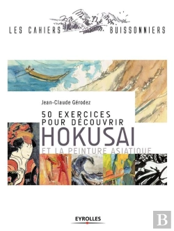 Bertrand.pt - 50 Exercices Pour Decouvrir Hokusai Et La Peinture Asiatique