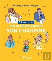 50 Exercices Pour Développer Son Charisme
