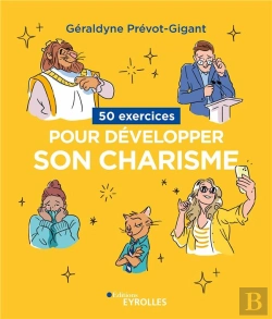 Bertrand.pt - 50 Exercices Pour Développer Son Charisme