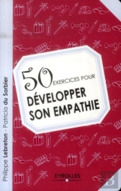 50 Exercices Pour Développer Son Empathie