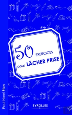 Bertrand.pt - 50 Exercices Pour Lâcher Prise