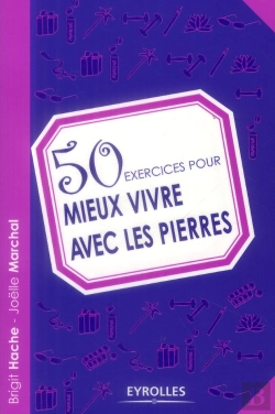 Bertrand.pt - 50 Exercices Pour Mieux Vivre Avec Les Pierres
