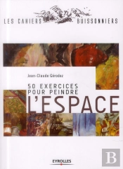 50 Exercices Pour Peindre L'Espace