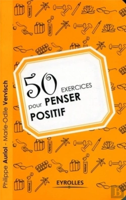 Bertrand.pt - 50 Exercices Pour Penser Positif