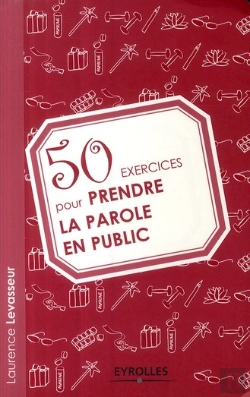 Bertrand.pt - 50 Exercices Pour Prendre La Parole En Public