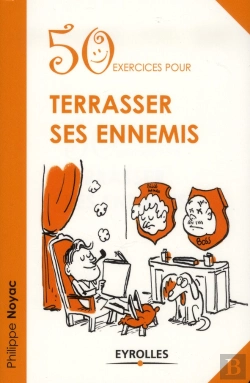 Bertrand.pt - 50 Exercices Pour Terrasser Ses Ennemis