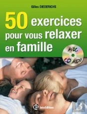 50 Exercices Pour Vous Relaxer En Famille
