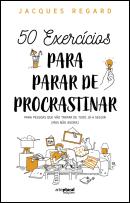 50 Exercícios para Parar de Procrastinar
