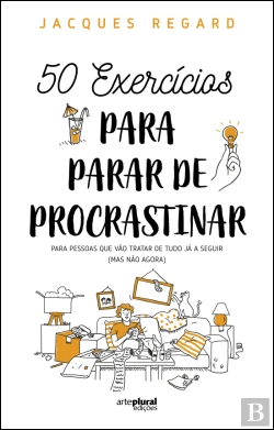Bertrand.pt - 50 Exercícios para Parar de Procrastinar