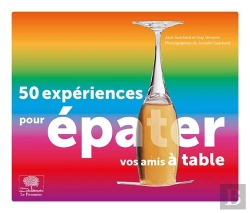 Bertrand.pt - 50 Expériences Pour Épater Vos Amis À Table