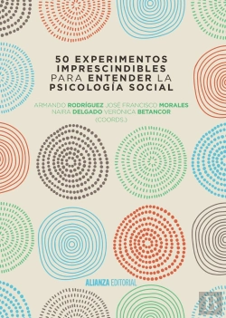 Bertrand.pt - 50 Experimentos Imprescindibles Para Entender La Psicología Social