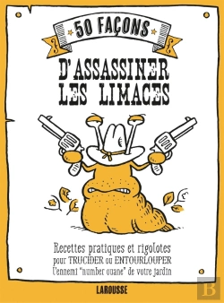 Bertrand.pt - 50 Façons D'Assassiner Des Limaces