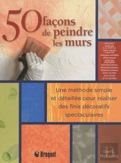 50 Façons De Peindre Les Murs