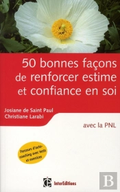 50 Façons De Renforcer Estime Et Confiance En Soi