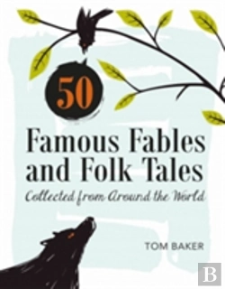 Bertrand.pt - 50 Famous Fables And Folk Tales