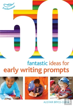 Bertrand.pt - 50 Fantastic Ideas For Early Writing Prompts