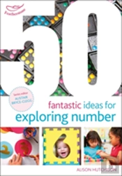 50 Fantastic Ideas For Exploring Number